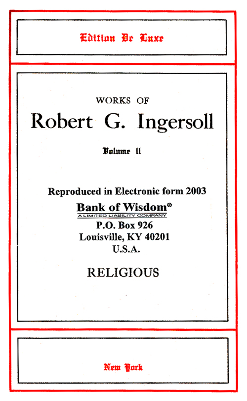 (image for) Works of Robert G. Ingersoll - Vol. 2 of 5 Vols.